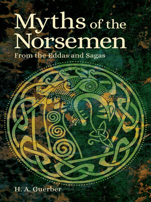 cover image of Myths of the Norsemen: From the Eddas and Sagas
